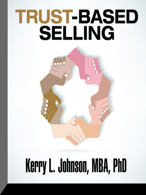 Title details for Trust-Based Selling by Kerry L. Johnson - Available